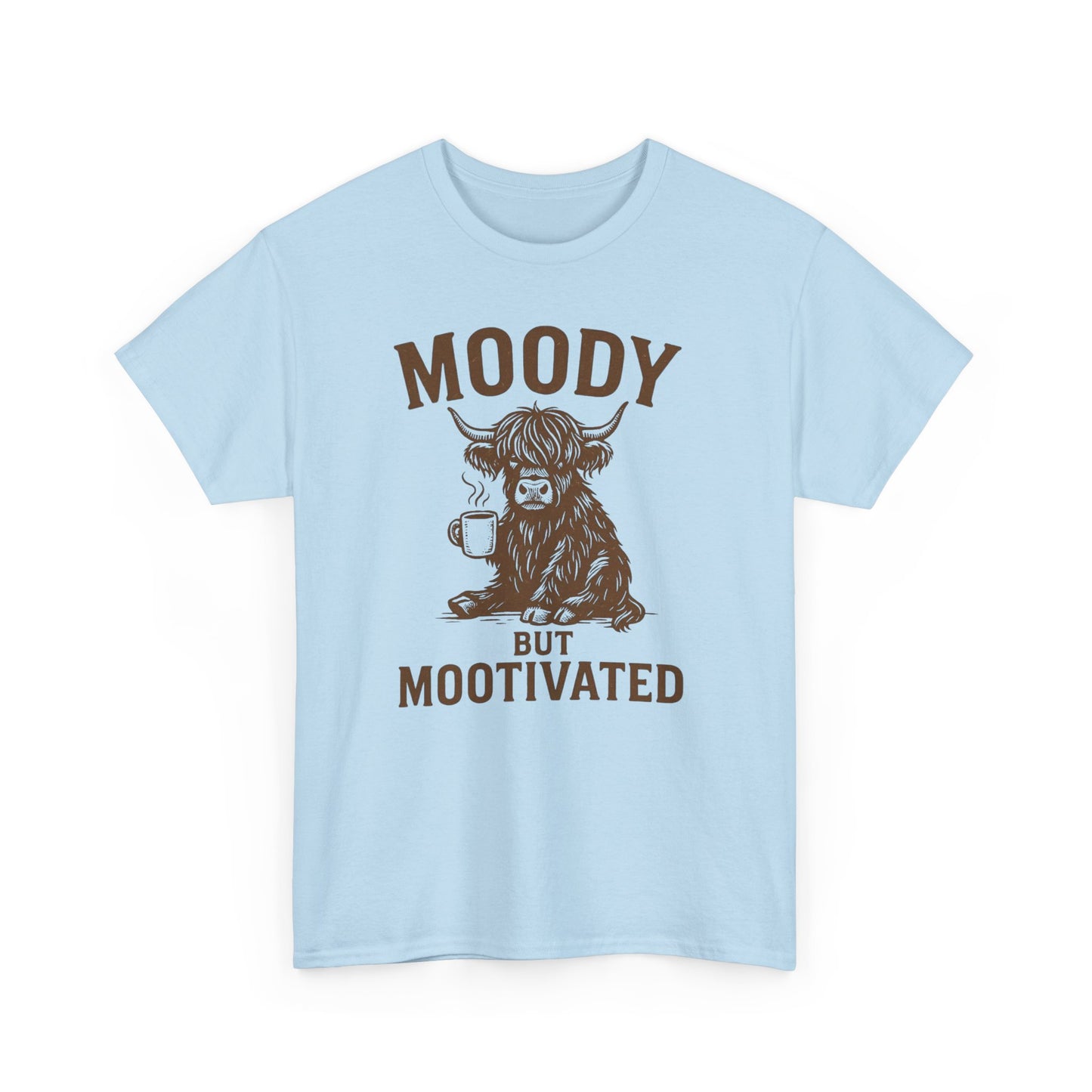 Moody but Mootivated Highland Cow Coffee Shirt