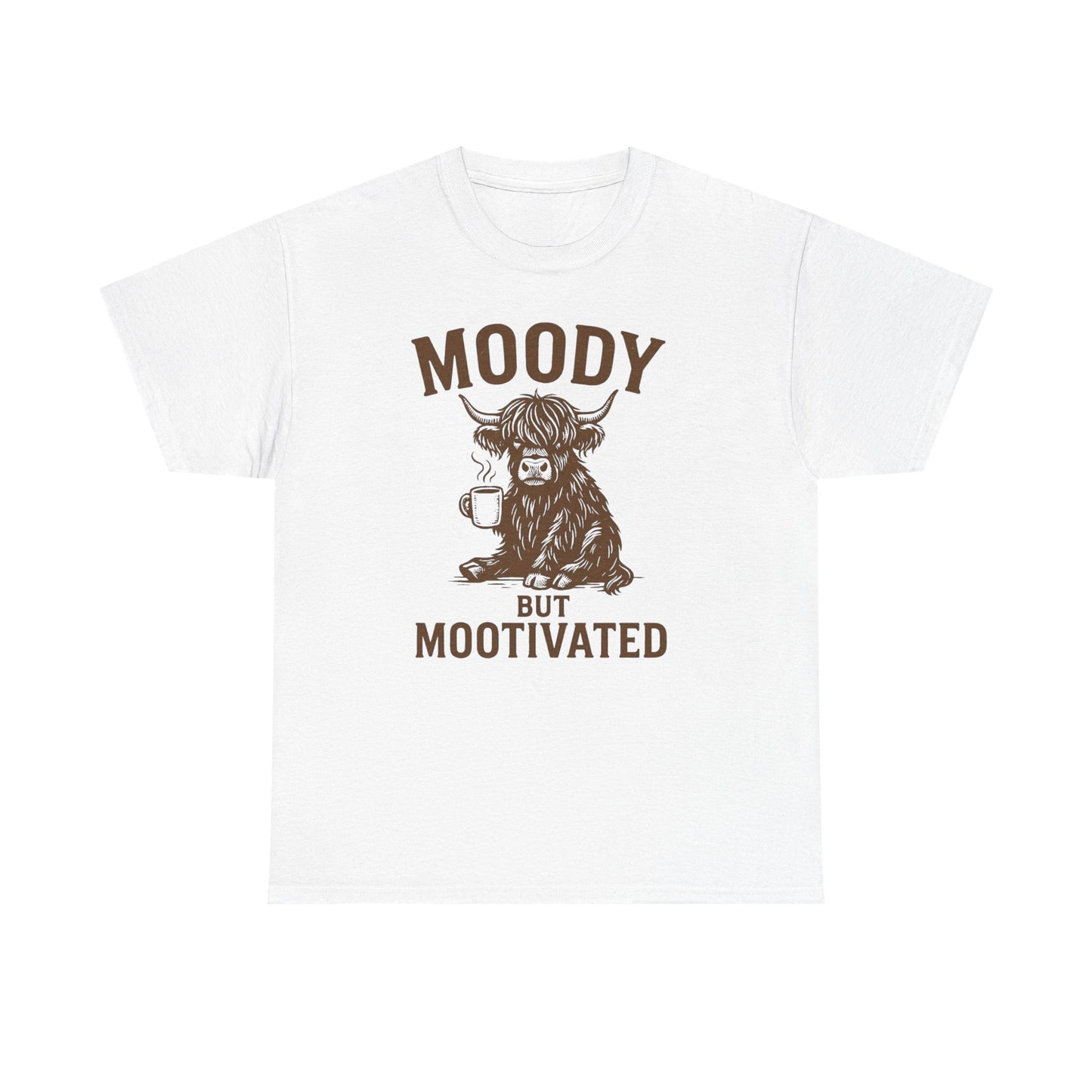 Moody but Mootivated Highland Cow Coffee Shirt