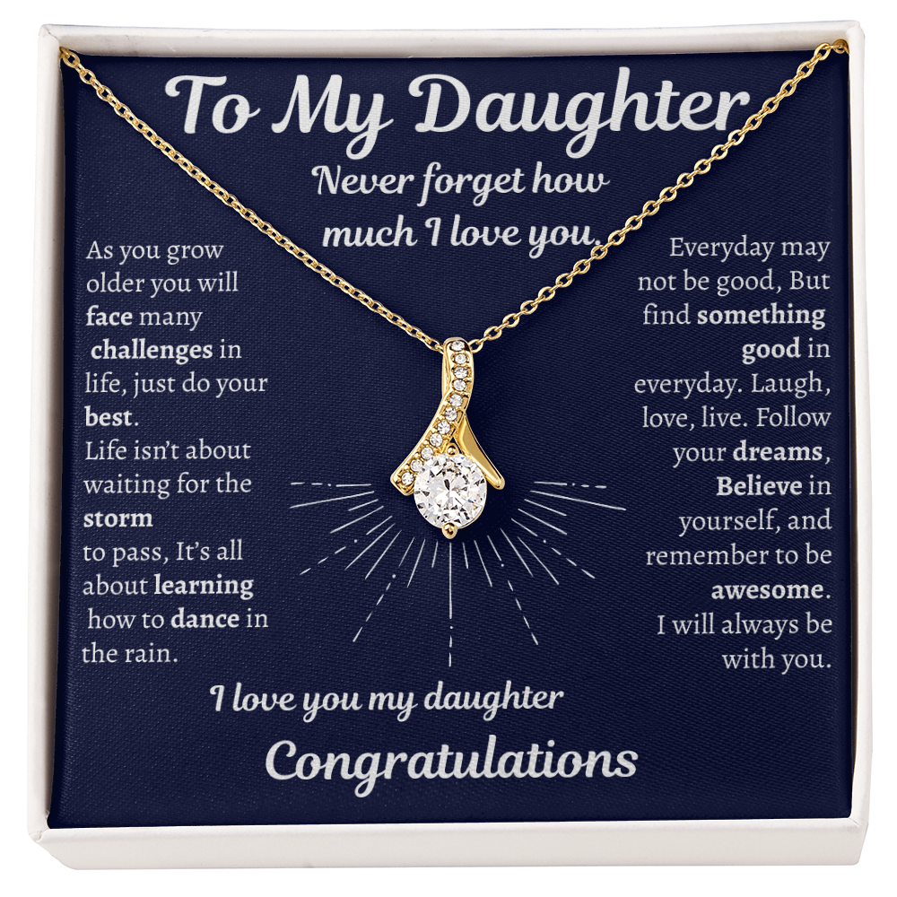 Daughter Graduation Gift, or Birthday Gift