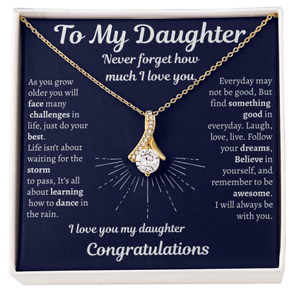 Daughter Graduation Gift, or Birthday Gift