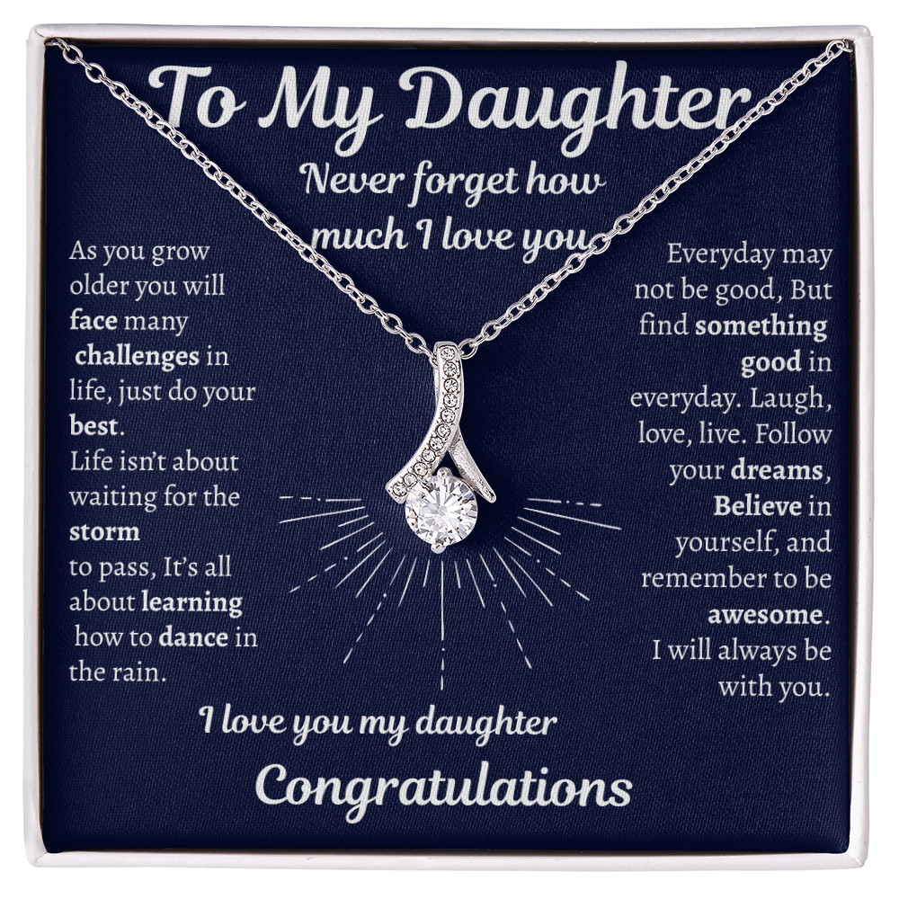 Daughter Graduation Gift, or Birthday Gift